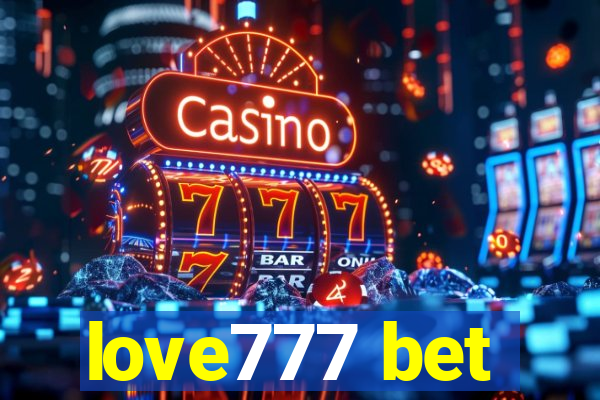 love777 bet