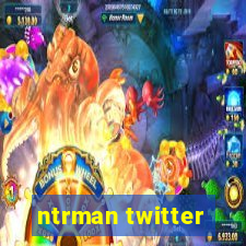 ntrman twitter