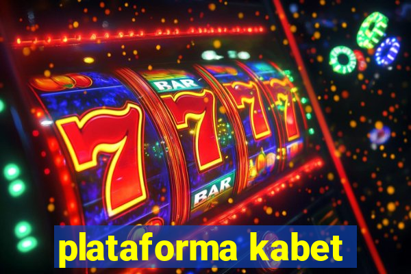 plataforma kabet