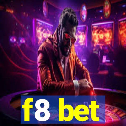 f8 bet