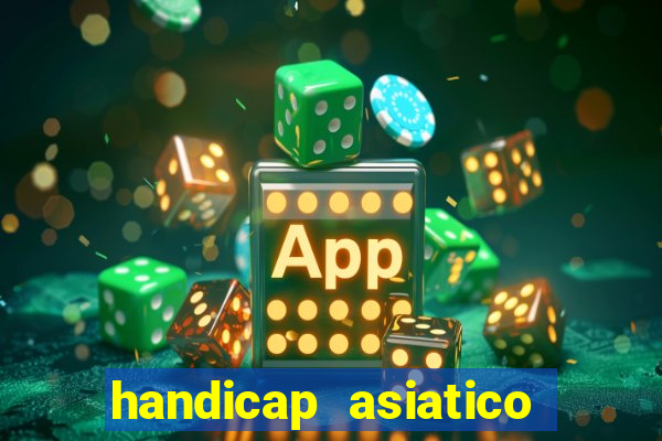 handicap asiatico 0.0 0.5